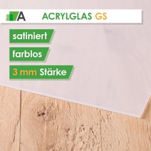 Acrylglas GS Stärke 3 mm satiniert farblos 